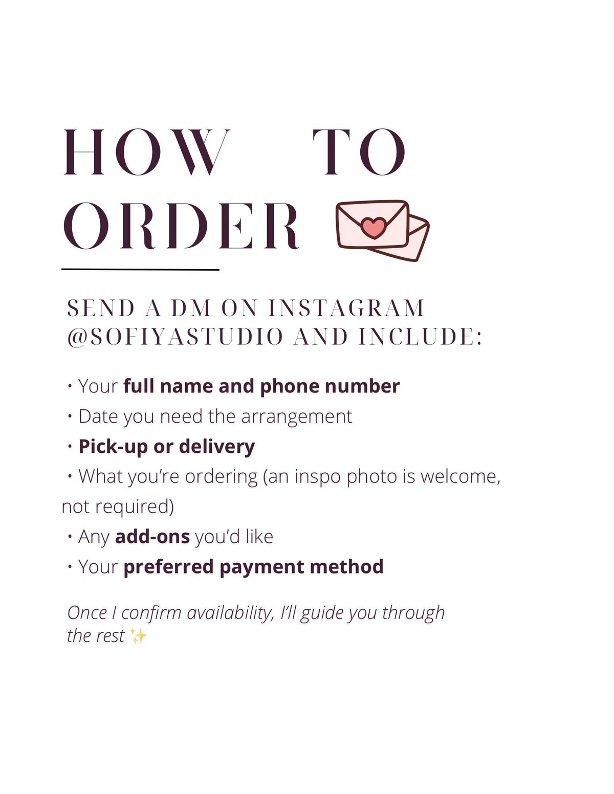 Instructions for ordering floral arrangements via Instagram DM at sofiyastudio with required details like name, phone number, date, pickup/delivery preference, and payment method.